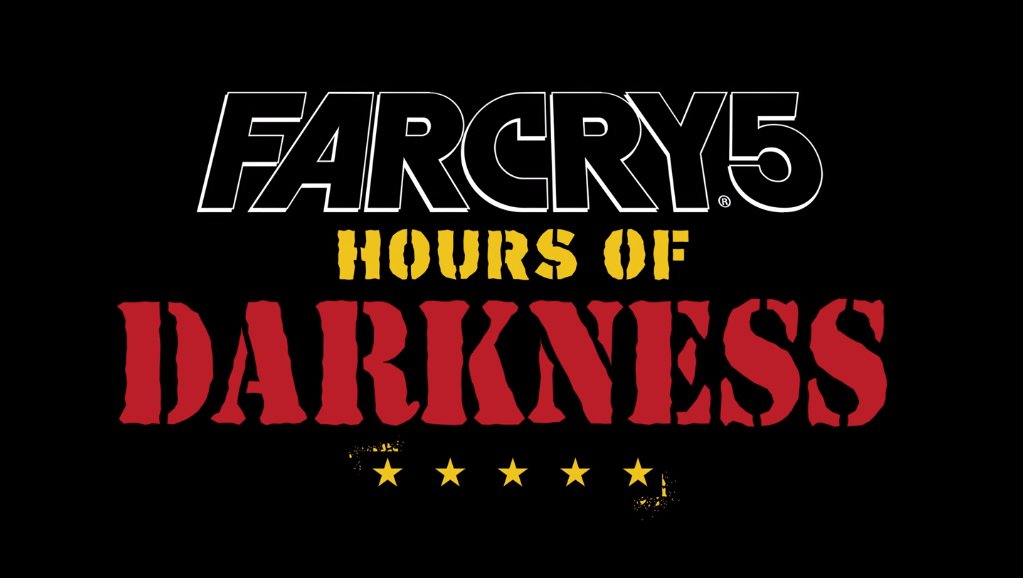 far cry 5 hours of darkness