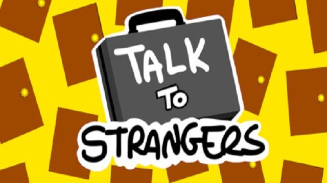 Talk to Strangers Release Date