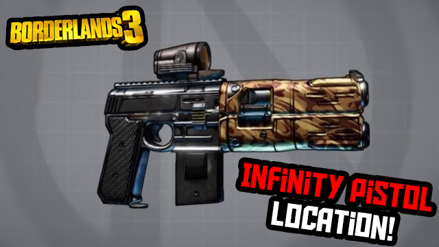 borderlands 3 infinity pistol location farming guide