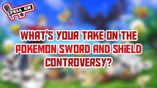 tell gr pokemon sword and shield controversy