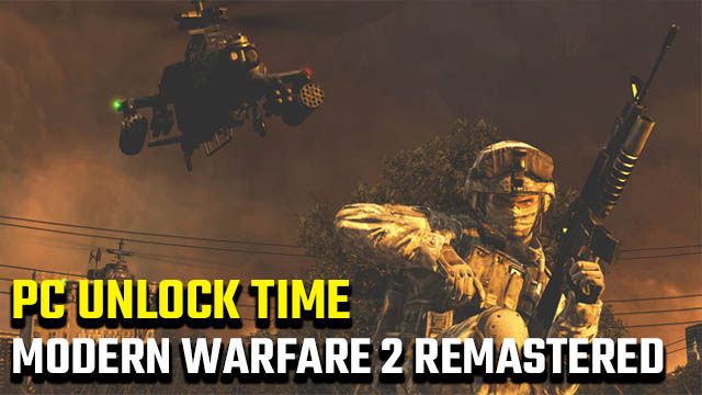 Modern Warfare 2 Remastered unlock time PC