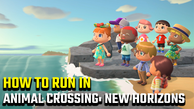 how to run in Animal Crossing: New Horizons