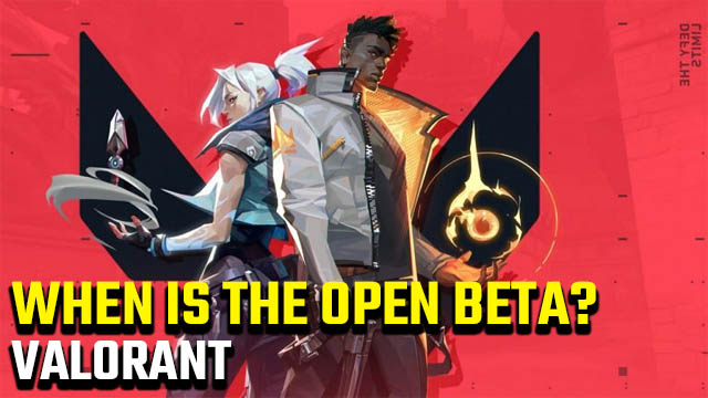 When is the Valorant open beta