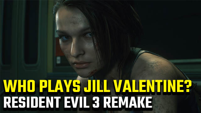 who plays Jill Valentine in Resident Evil 3 remake?