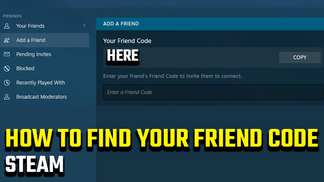 What is my Steam friend code?