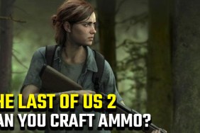 Can you craft ammo in The Last of Us 2