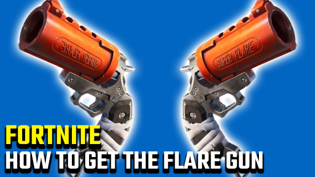 How to get Flare Gun in Fortnite