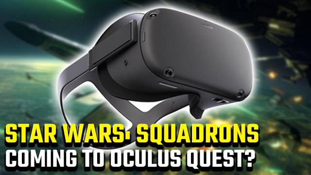 Star Wars: Squadrons Oculus Quest