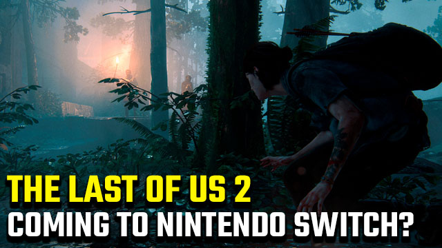 The Last of Us 2 Nintendo Switch