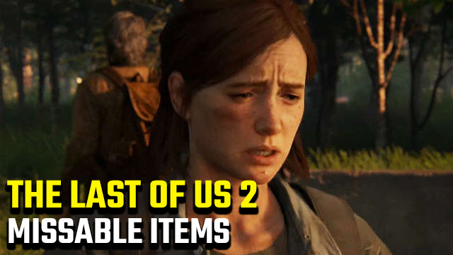 The Last of Us 2 Missables