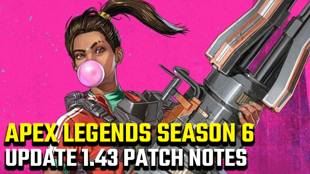Apex Legends update 1.43 patch notes