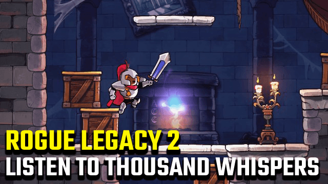 Rogue Legacy 2 Decipher Thousand Whispers