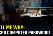 Tell Me Why Police Station Computer Password