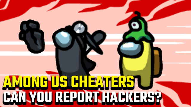 Among Us cheaters