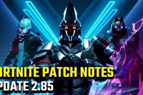 Fortnite 2.85 Update Patch Notes