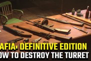 Mafia Definitive Edition how to destroy the turret in A Trip to the Country