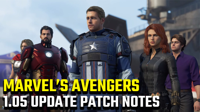 Marvel’s Avengers 1.05 update patch notes