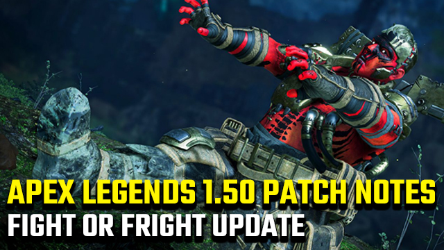 Apex Legends 1.50 update patch notes