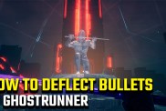 How to deflect bullets in Ghostrunner