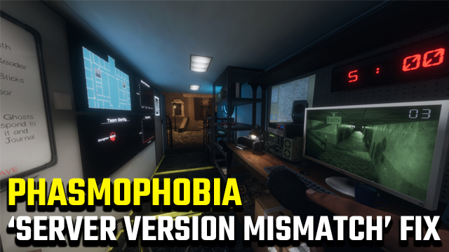 Phasmophobia Server Version Mismatch error fix