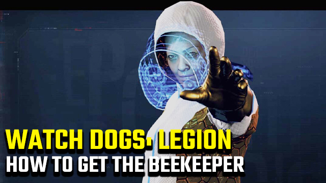 Watch Dogs: Legion beekeeper