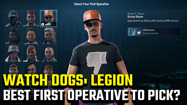 Watch Dogs: Legion what is the best first Operative?