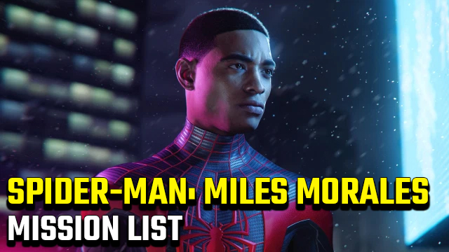 Spider-Man Miles Morales Mission List