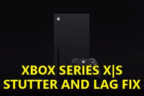 Xbox Series X|S Stutter and Lag Fix How to improve framerate FPS