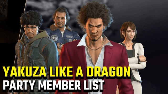 Yakuza Like a Dragon Party Member List