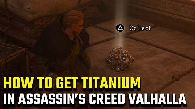 Assassin's Creed Valhalla | How to get titanium