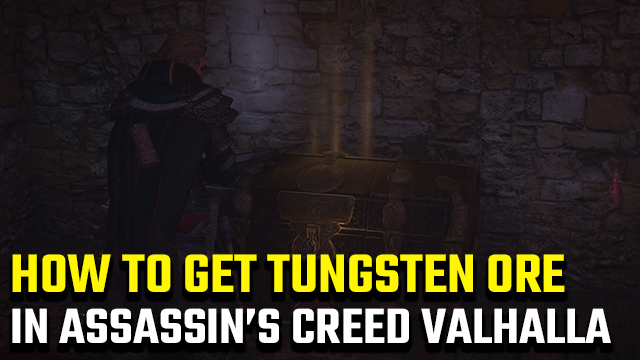 Assassin's Creed Valhalla | How to get tungsten ingots