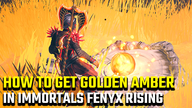 Immortals Fenyx Rising | How to get golden amber