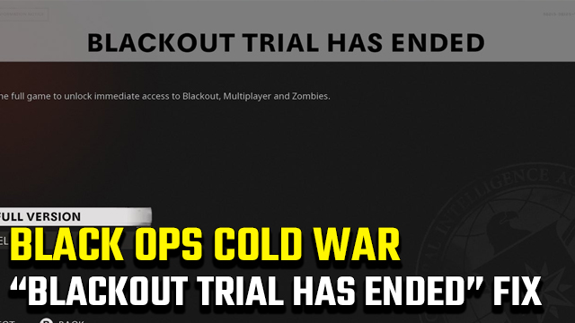Black Ops Cold War 'Blackout Trial Has Ended'