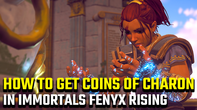 Immortals Fenyx Rising | How to get Coins of Charon