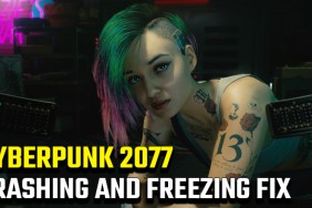 Cyberpunk 2077 Crashing and Freezing Fix