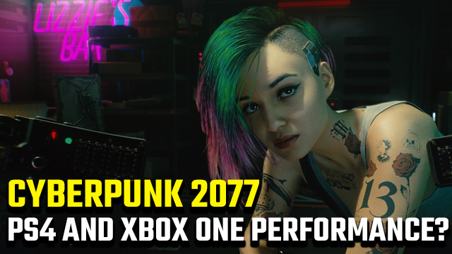 Cyberpunk 2077 console performance