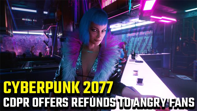 Cyberpunk 2077 refunds