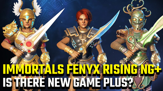 Immortals Fenyx Rising New Game+