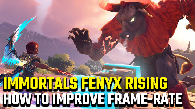 Immortals Fenyx Rising low frame-rate