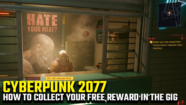 cyberpunk 2077 the gig collect your free reward