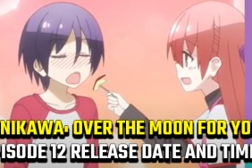 Tonikawa: Over The Moon For You Episode 12 release date and time