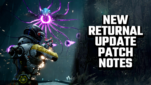 new returnal update patch notes