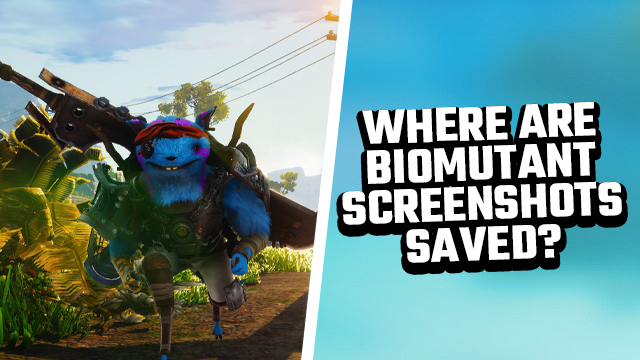 where are biomutant screenshots photos saved