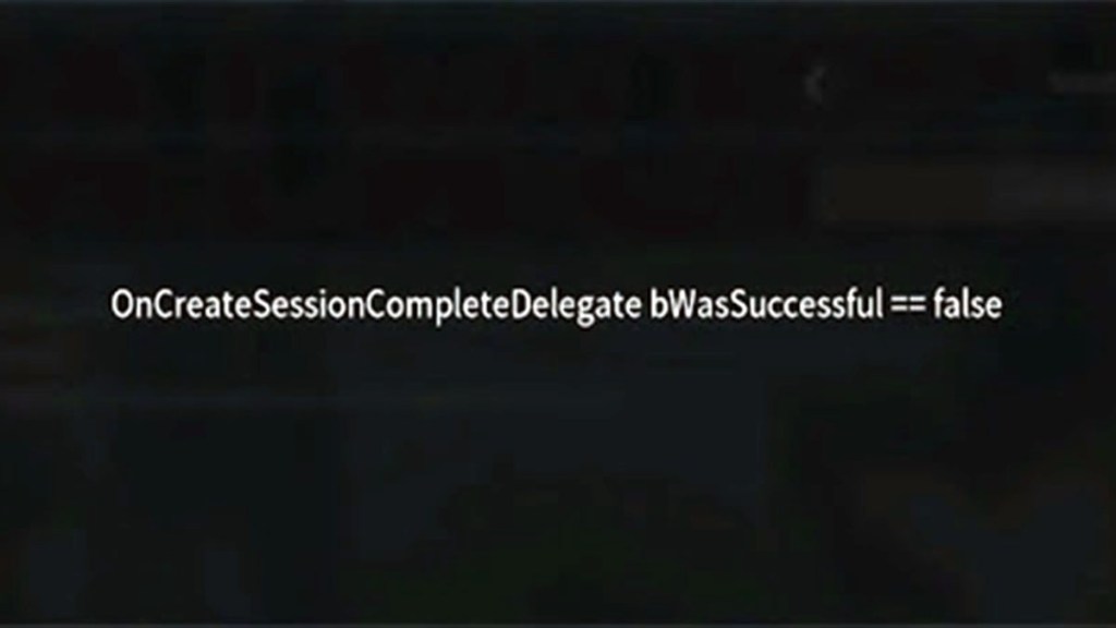 Palworld OnCreateSessionCompleteDelegate error message