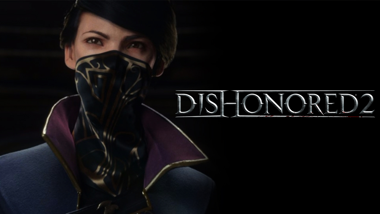 1. Dishonored 2