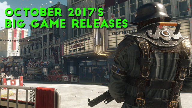 October 2017's Big Game Releases